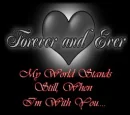 MY WORLD STANDS STILL WHEN I'M WITH YOU