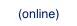 (online)