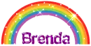 RAINBOW WITH THE NAME BRENDA