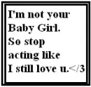 I'm not your baby girl