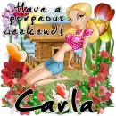 Have a gorgeous weekend Carla
