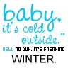 Cold outside