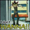 YUGI NO WANNA!!!