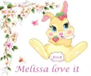 Melissa love it