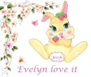 Evelyn love it