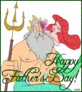 Happy Fathers Day ~ Little Mermaid