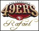 49ers ~ Rafael