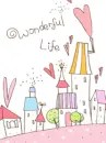 wonderful life