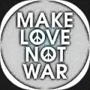 make love not war