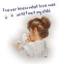 ...Until I met my child