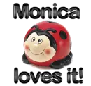 monica ladybug loves it