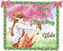 Have a Nice Day, Gilda
