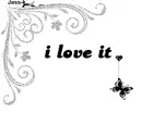 i love it