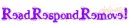 read,respond,remove