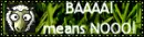 Baa means No