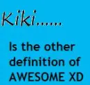 Kiki definition