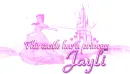 This castle has a princess - Jayli