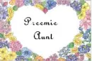 Preemie Aunt