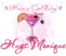 Have a cool day w/ Monique