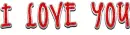 I love you