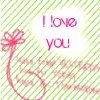 I love you