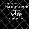 sudden stop