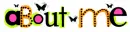 about me