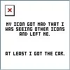 my icon left me