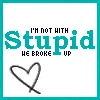 stupid