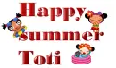 happy summer toti