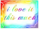 i love it this much