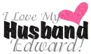 MY HUSBAND EDWARD