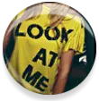 Look at me