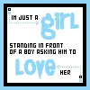 im just a girl standing in front of a boy asking him to love her
