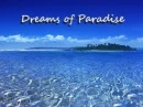 Dreams of Paradise