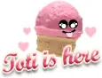 Toti is here!