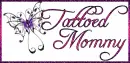 Tattooed Mommy