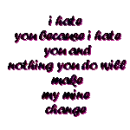 i hate you with love