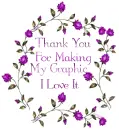 Thank You For Making Me My Graphic