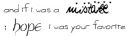 favorite mistake.