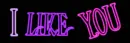 I like you