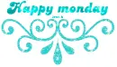 happy monday