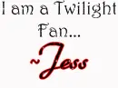 Twilight Fan--Jess