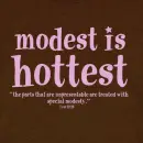 Modest is hottest