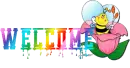 welcome