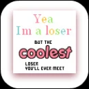 coolest loser