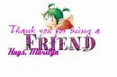 Being a friend - Marilyn