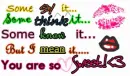 You are so sweet