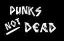 PUNKS NOT DEAD!!!