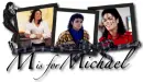 M is for Michael